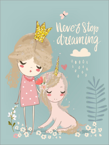 Poster Never stop dreaming