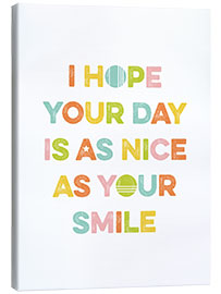 Canvas print  As nice as your smile - Typobox